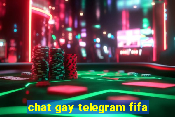 chat gay telegram fifa